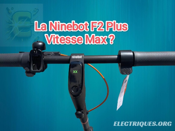 ‌ninebot f2 plus vitesse max