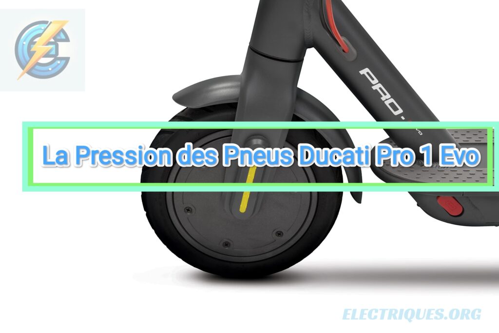 pression pneu trottinette ducati pro 1 evo