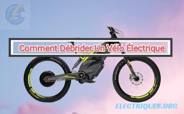 comment débrider un vélo électrique