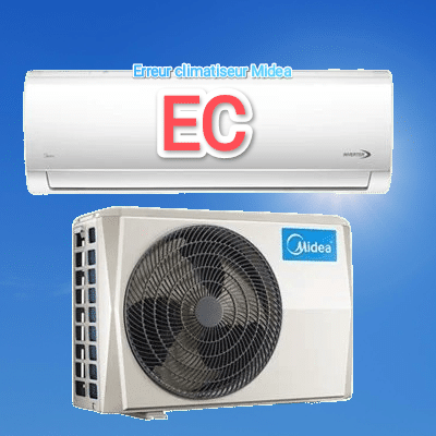 code erreur ec climatiseur midea