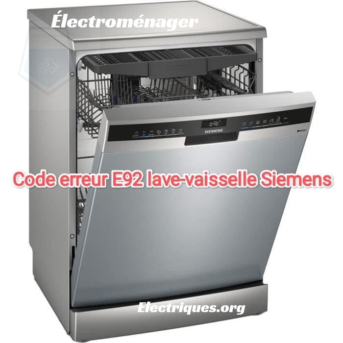 code erreur e92 lave-vaisselle siemens