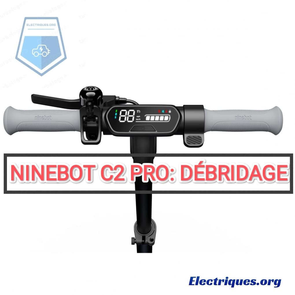 ninebot c2 pro débridage