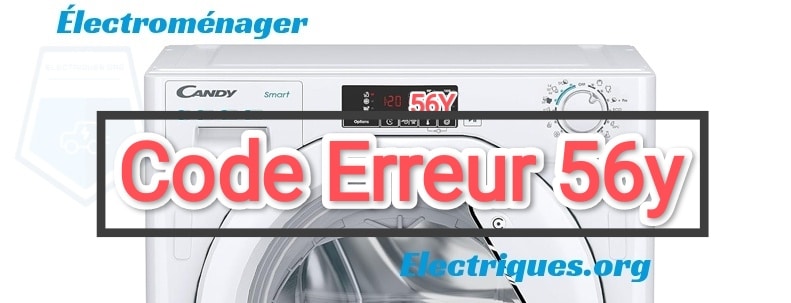 code erreur 56y lave-linge candy