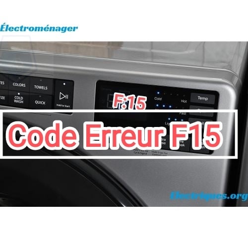 code erreur f15 lave-linge whirlpool