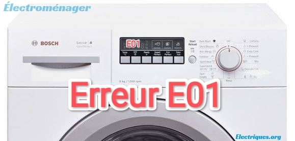 code erreur e01 lave-linge bosch