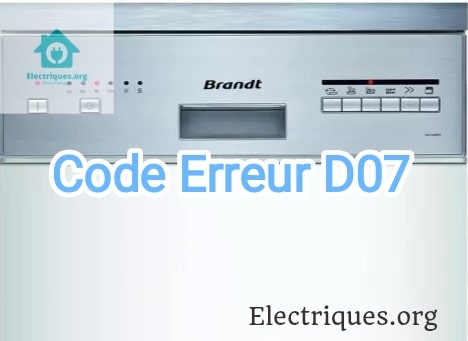 code erreur sur un lave vaisselle brandt d07