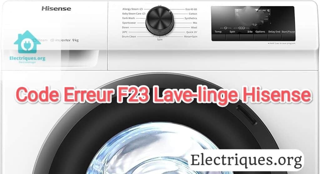 code erreur f23 lave-linge hisense